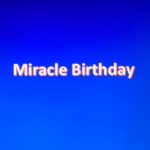 Miracle Birthday
